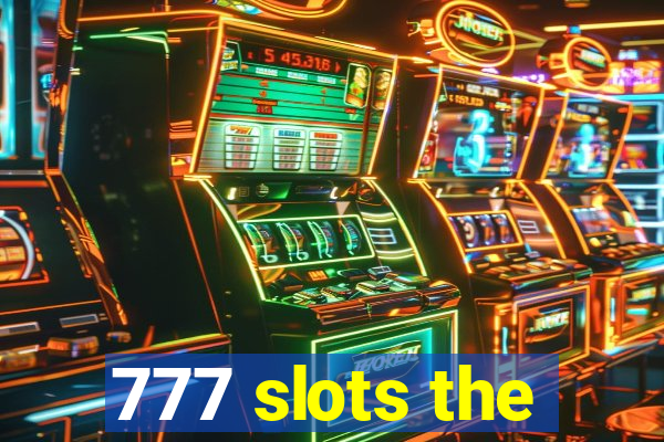 777 slots the